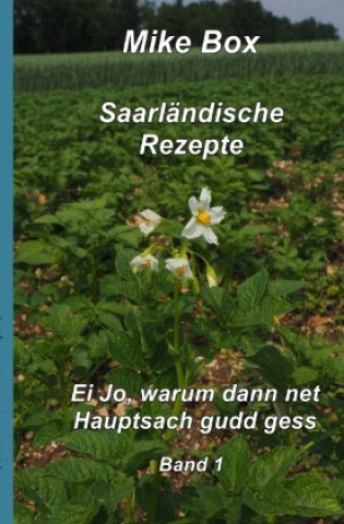 Knjiga Saarländische Kochrezepte Band 1 Mike Box