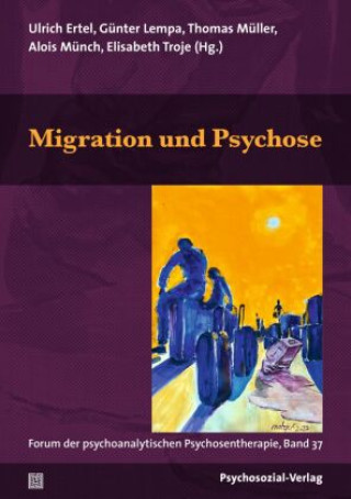 Könyv Migration und Psychose Ulrich Ertel