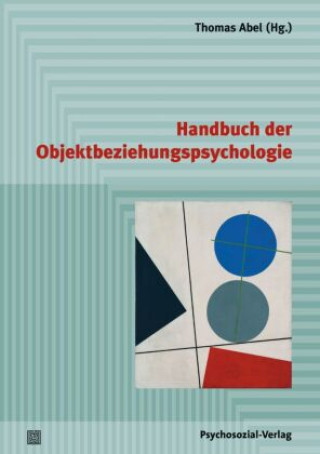 Kniha Handbuch der Objektbeziehungspsychologie Thomas Abel