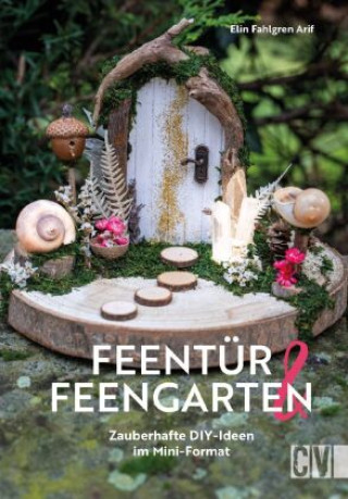 Kniha Feentür & Feengarten Elin Fahlgren Arif