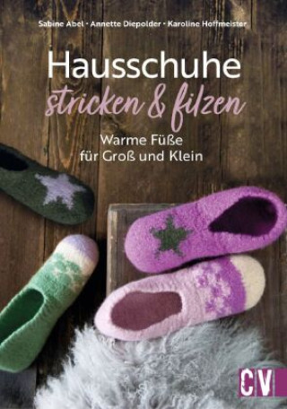 Kniha Hausschuhe stricken & filzen Annette Diepolder