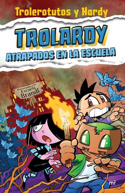Kniha Trolardy 4. Atrapados En La Escuela Hardy