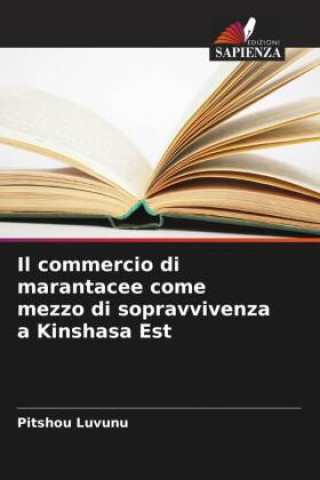 Buch Il commercio di marantacee come mezzo di sopravvivenza a Kinshasa Est Pitshou Luvunu