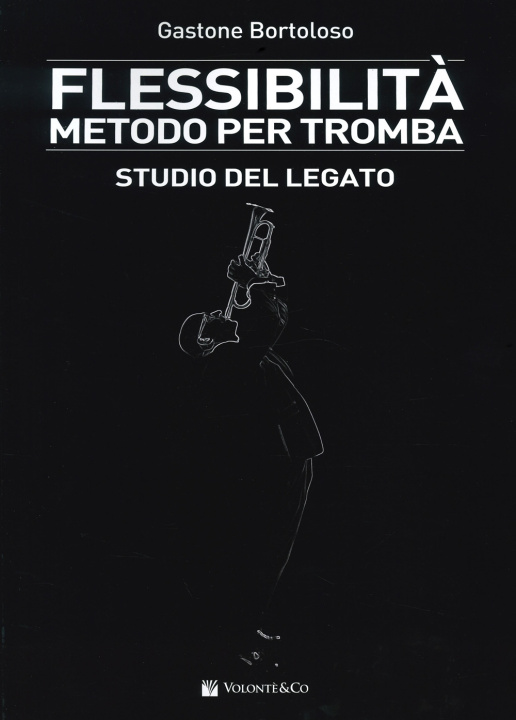 Книга Flessibilità. Metodo per tromba. Metodo Gastone Bortoloso