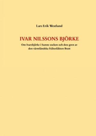 Buch Ivar Nilssons Björke Lars Erik Westlund