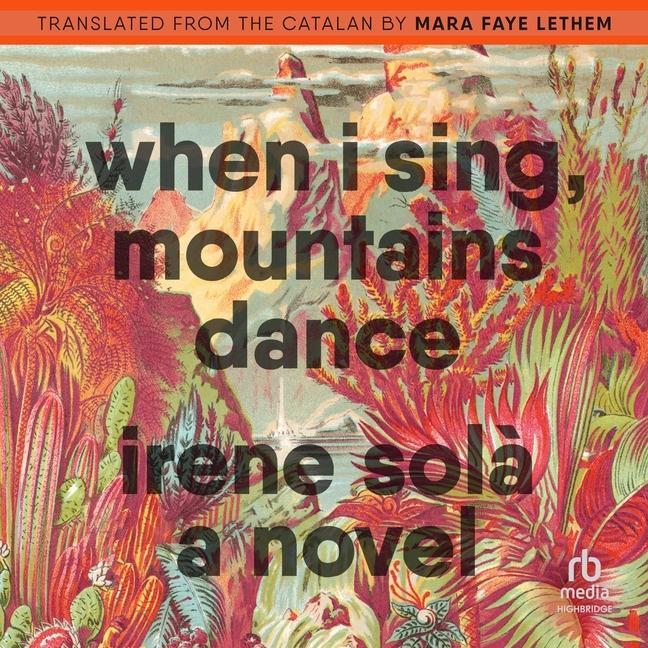 Digital When I Sing, Mountains Dance Mara Faye Lethem