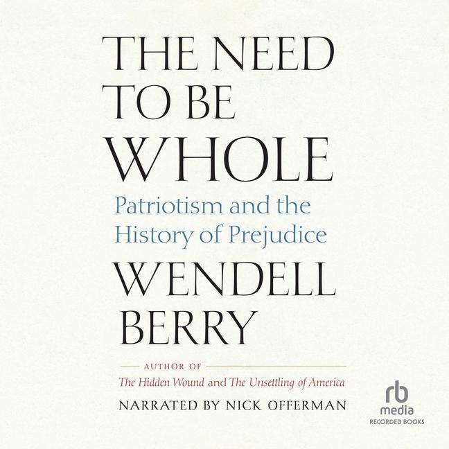 Digital The Need to Be Whole: Patriotism and the History of Prejudice Nick Offerman