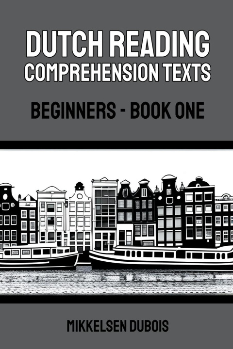 Livro Dutch Reading Comprehension Texts Mikkelsen Dubois