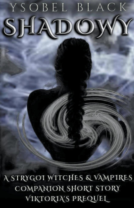 Knjiga Shadowy Ysobel Black