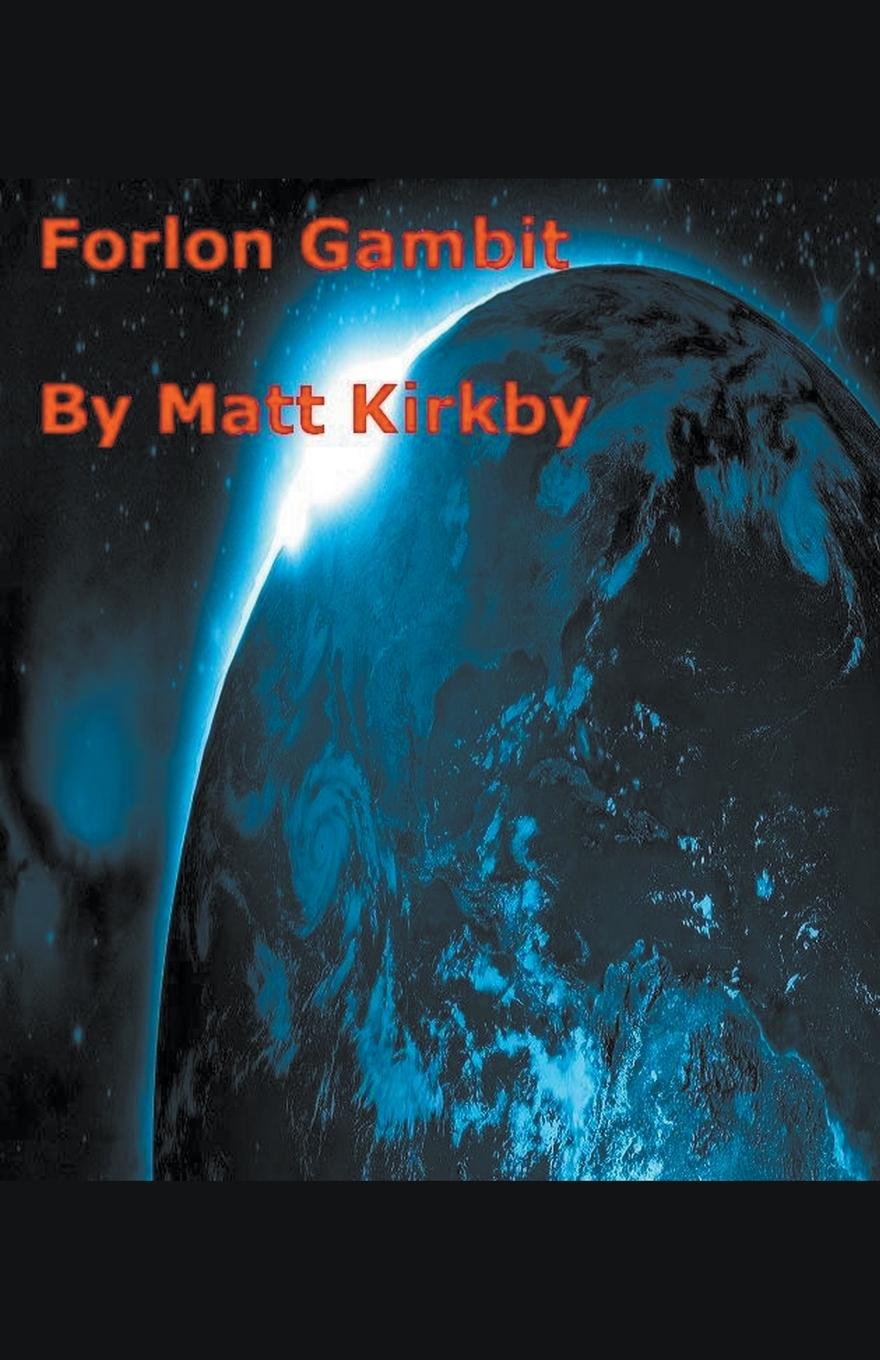 Knjiga Forlorn Gambit Matt Kirkby