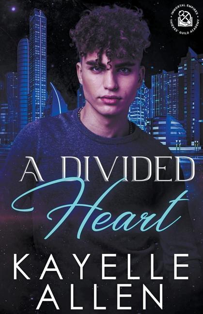 Knjiga A Divided Heart Kayelle Allen