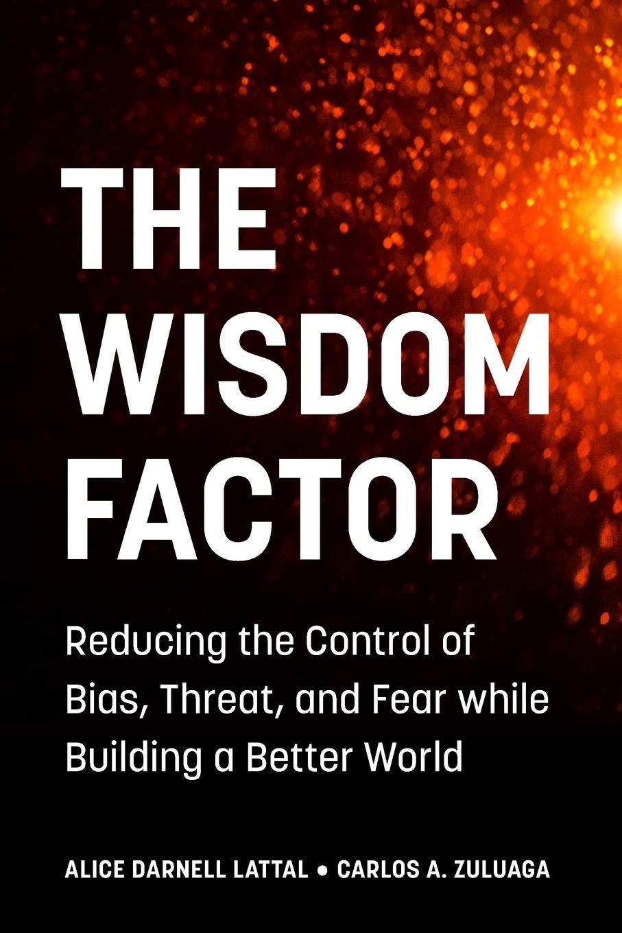 Boek The Wisdom Factor Carlos A Zuluaga