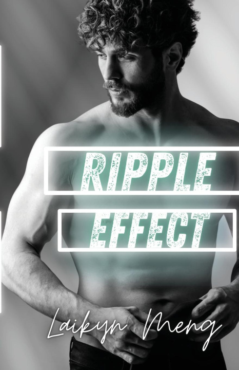 Knjiga Ripple Effect Laikyn Meng