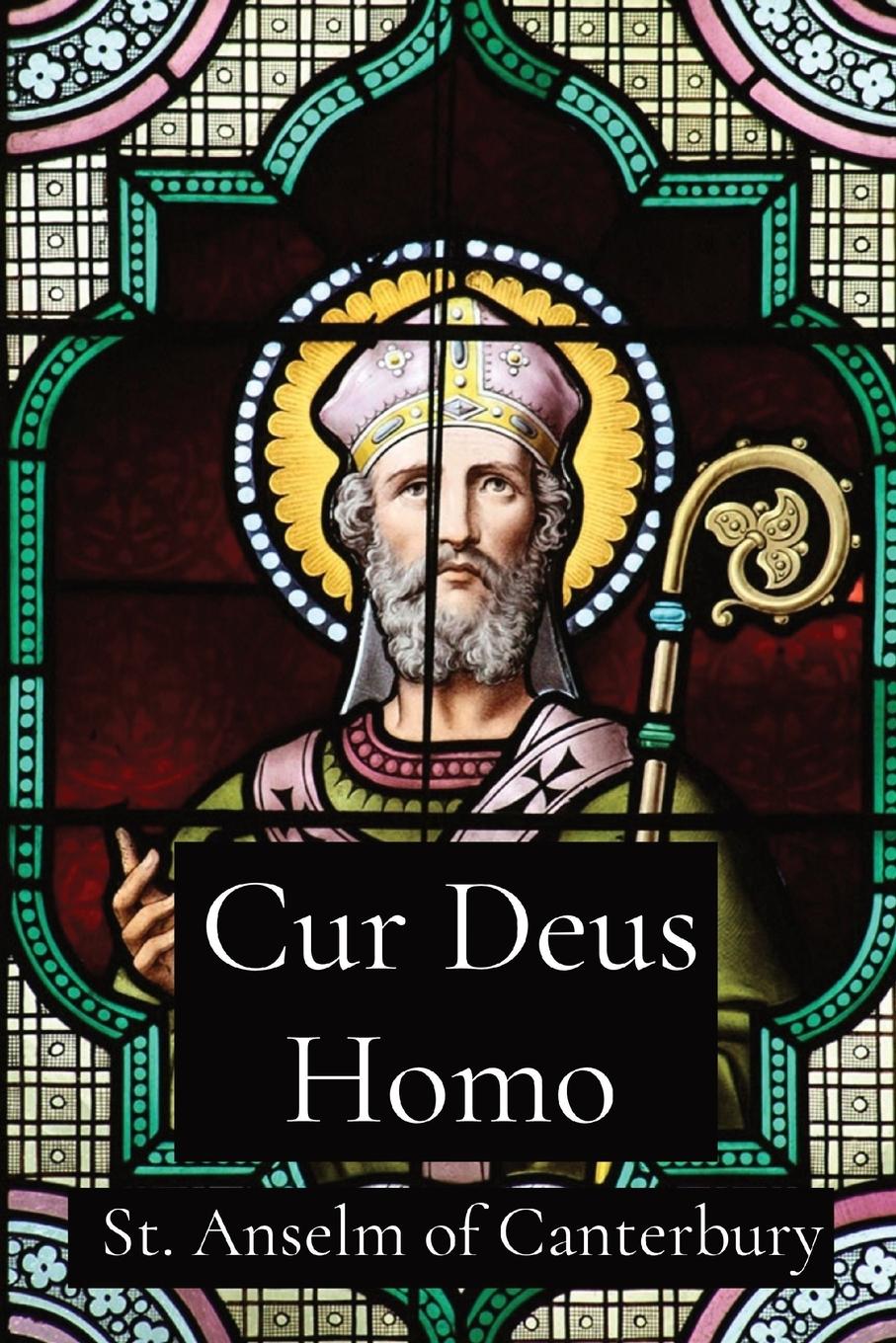 Kniha Cur Deus Homo 