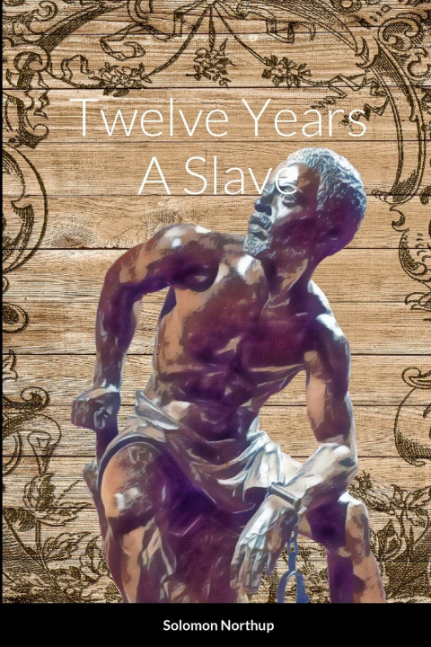 Knjiga Twelve Years A Slave Solomon Northup