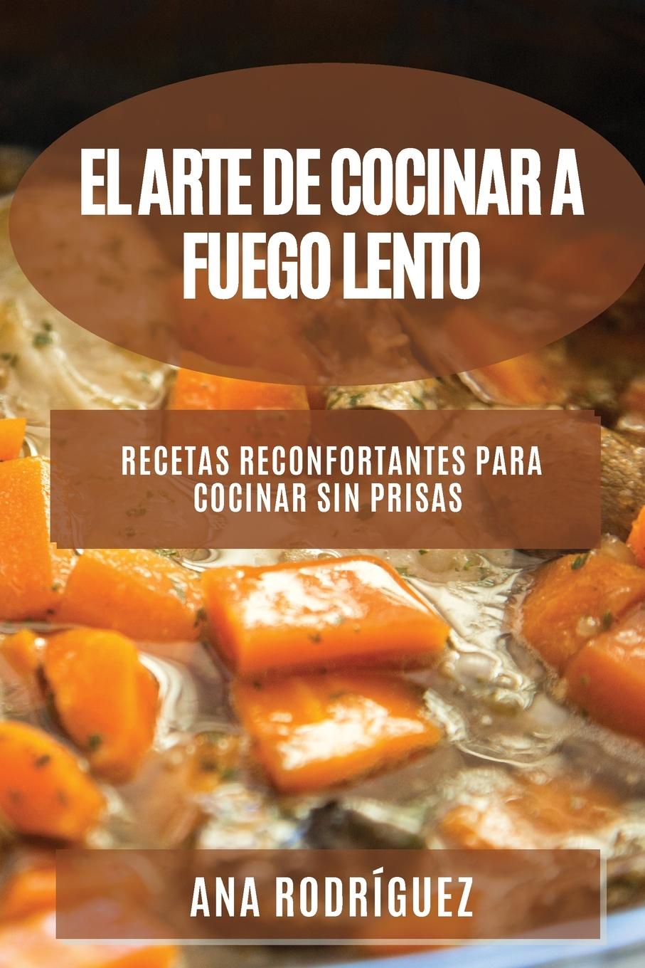 Könyv El Arte de Cocinar a Fuego  Lento 