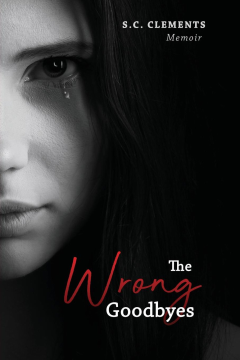 Knjiga The Wrong Goodbyes S.C. Clements