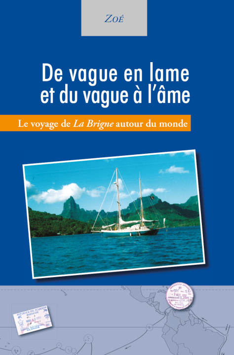 Buch De vague en lame et du vague à l’âme ZOÉ