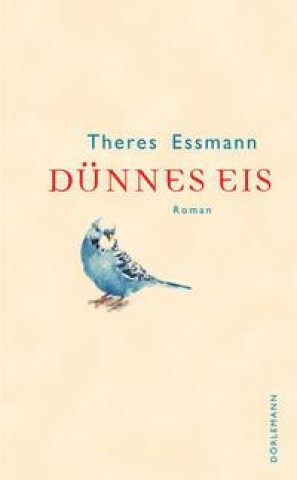 Knjiga Dünnes Eis Theres Essmann