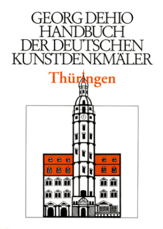 Книга Dehio - Handbuch der deutschen Kunstdenkmäler / Thüringen Georg Dehio