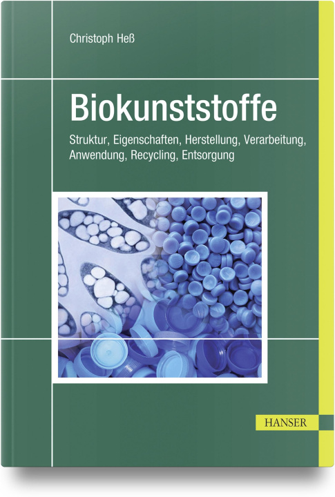 Knjiga Biokunststoffe Christoph Hess