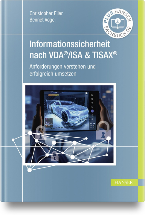 Knjiga Informationssicherheit nach VDA®/ISA & TISAX® Christopher Eller