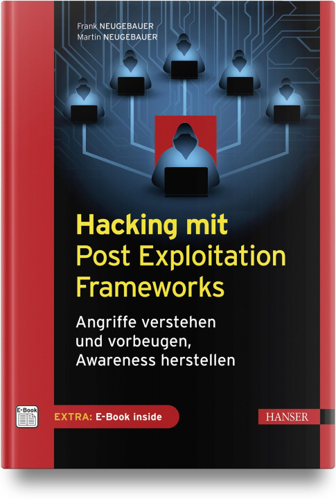 Könyv Hacking mit Post Exploitation Frameworks Martin Neugebauer