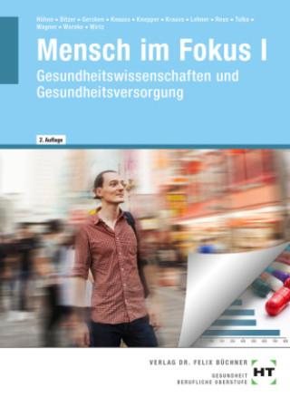 Kniha Mensch im Fokus I, m. 1 Buch, m. 1 Online-Zugang Anke Höhne