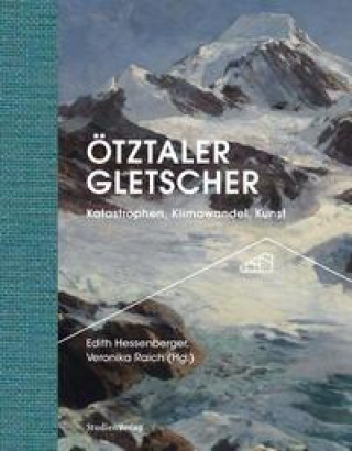 Libro Ötztaler Gletscher Veronika Raich