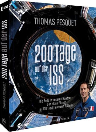 Carte 200 Tage auf der ISS Esa - Eac European Astronaut Centre
