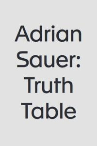 Knjiga Adrian Sauer: Truth Table SAUER ADRIAN
