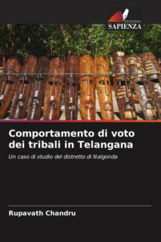 Buch Comportamento di voto dei tribali in Telangana Rupavath Chandru