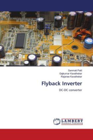 Knjiga Flyback Inverter Gajkumar Kavathekar