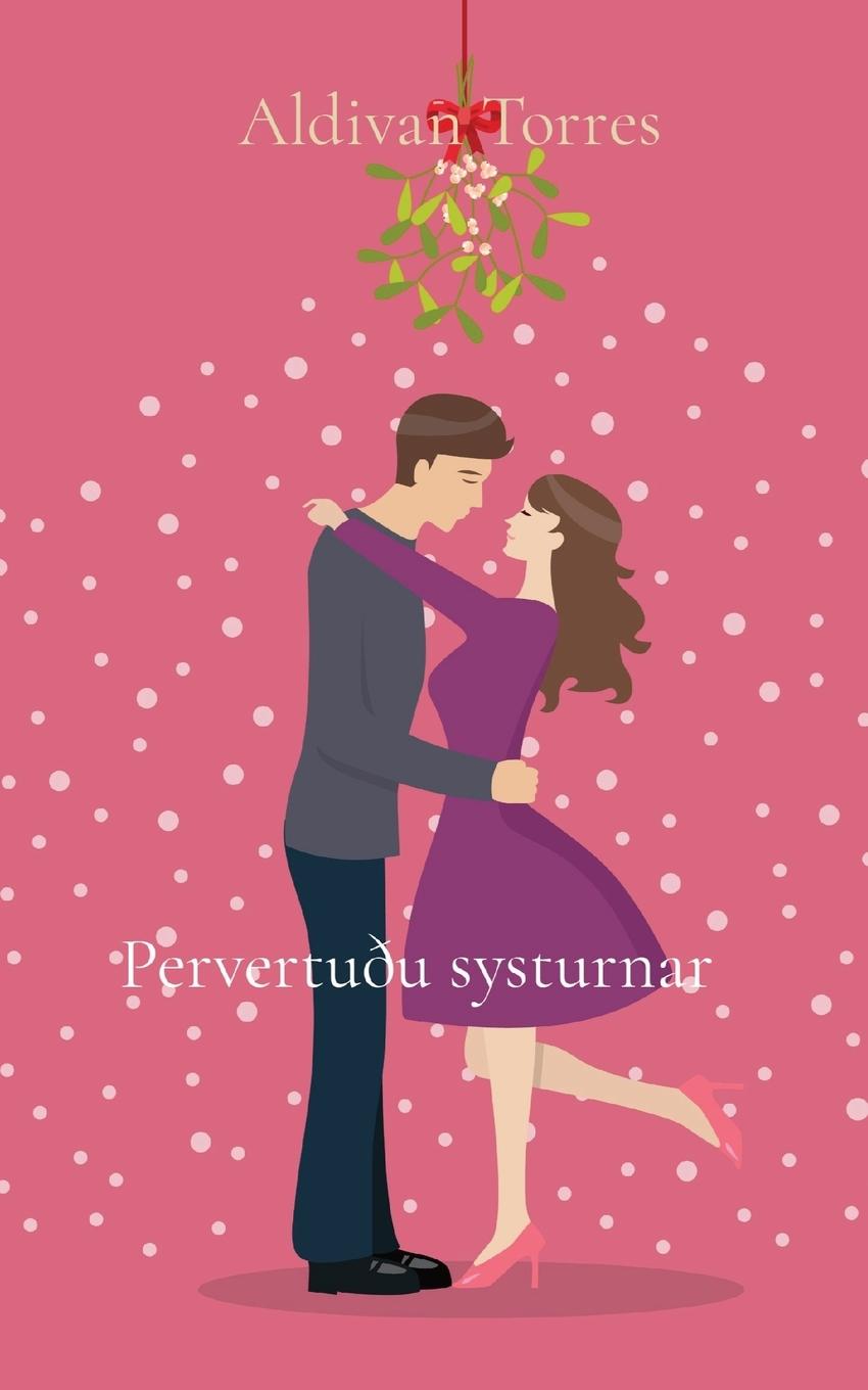 Kniha Pervertu?u systurnar Aldivan Torres