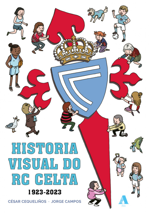 Knjiga Historia visual do RC Celta (1923-2023) CESAR CEQUELIÑOS