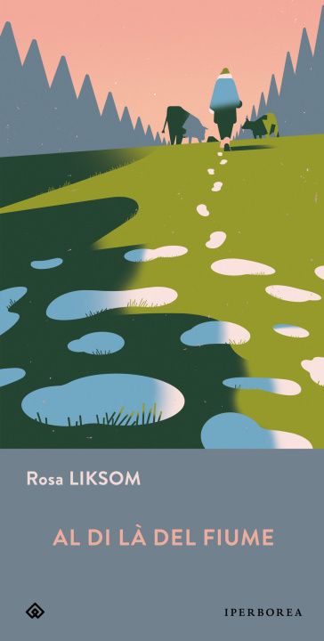 Kniha Al di là  del fiume Rosa Liksom