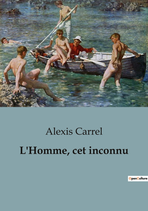 Knjiga L'Homme, cet inconnu Carrel