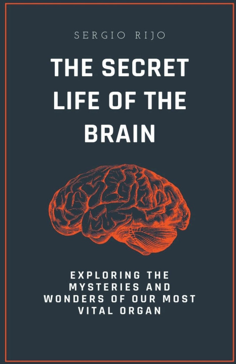 Buch The Secret Life of the Brain 