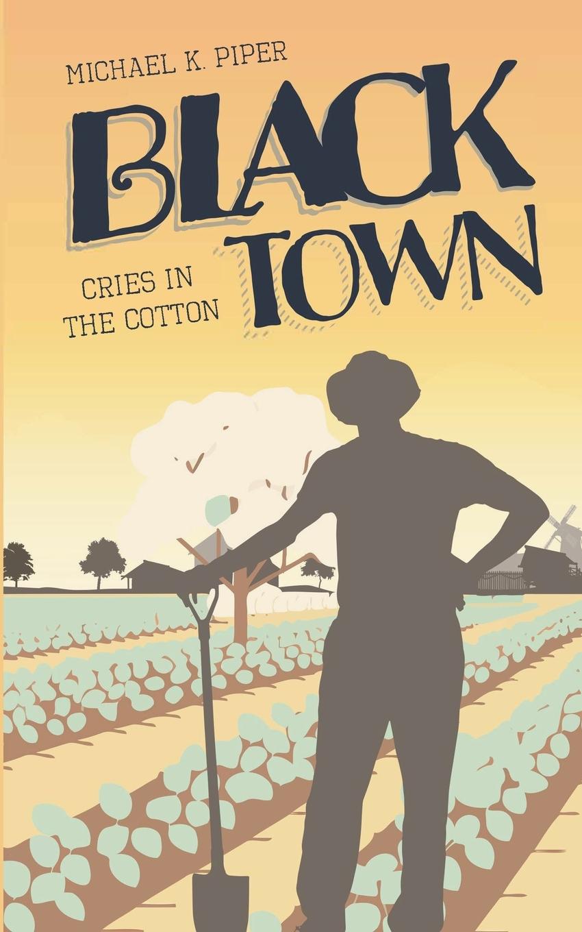 Knjiga Black Town Michael K. Piper