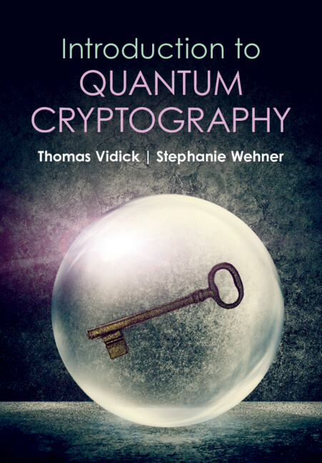 Livre Introduction to Quantum Cryptography Thomas Vidick