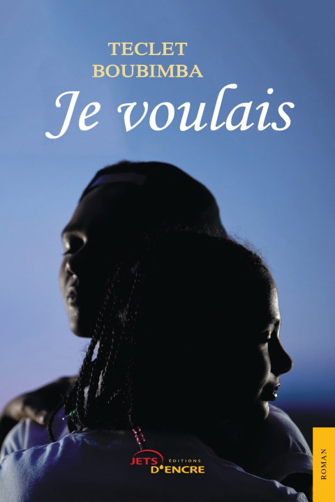 Knjiga Je voulais Boubimba Teclet