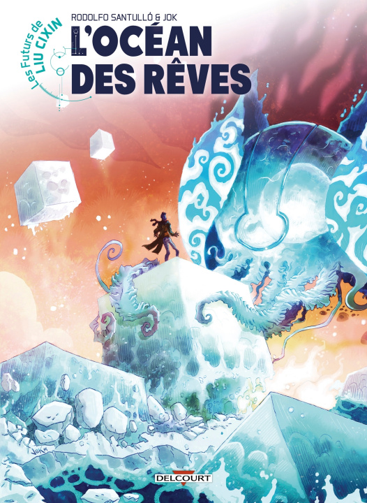 Carte Les Futurs de Liu Cixin -  L'Océan des rêves 