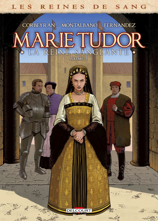 Carte Les Reines de Sang - Marie Tudor T02 