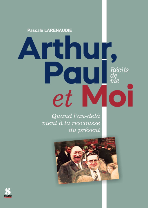 Kniha Arthur, Paul et moi Larenaudie
