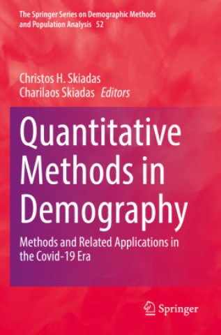 Knjiga Quantitative Methods in Demography Christos H. Skiadas