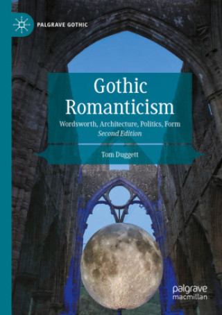 Book Gothic Romanticism Tom Duggett