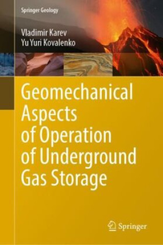 Książka Geomechanical Aspects of Operation of Underground Gas Storage Vladimir Karev