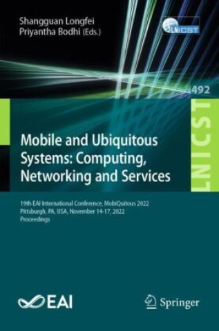 Knjiga Mobile and Ubiquitous Systems: Computing, Networking and Services Shangguan Longfei