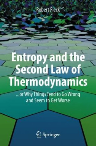 Книга Entropy and the Second Law of Thermodynamics Robert Fleck