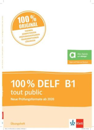 Kniha 100% DELF B1 tout public - Nouveaux formats 2020 
